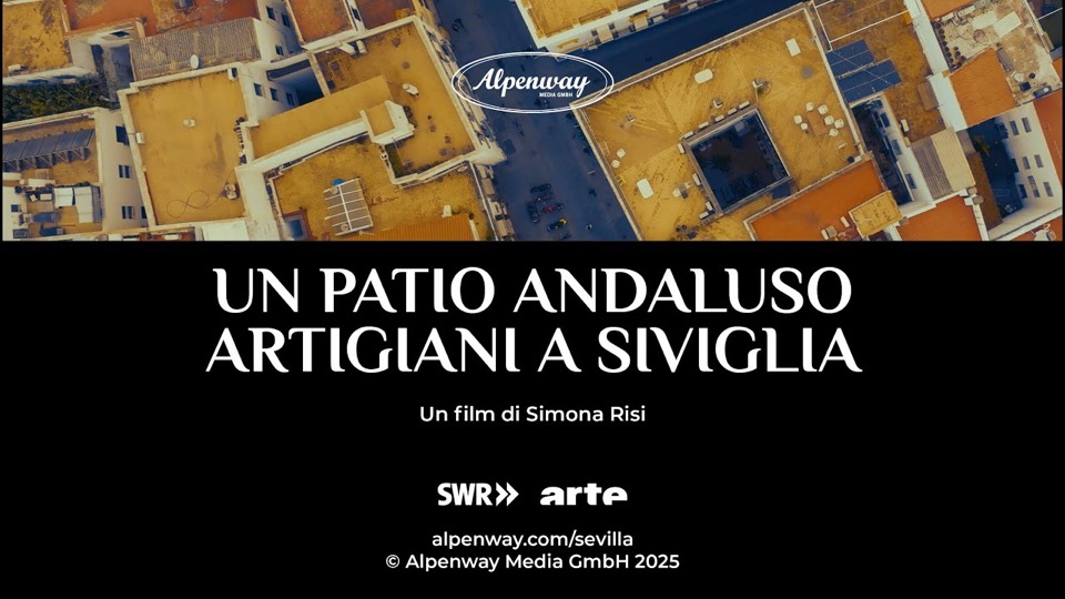 Trailer di Un patio andaluso. Artigiani a Siviglia